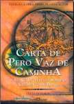 Carta De Pero Vaz De Caminha - Coleo A Obra Prima De Cada Autor - sebo online