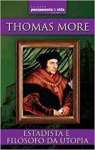 Thomas More: Estadista e Filsofo da Utopia - sebo online