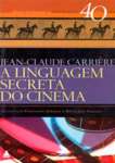 A Linguagem Secreta do Cinema - 40 Anos, 40 Livros - sebo online