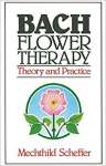 Bach Flower Therapy: Theory and Practice - sebo online