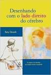 Desenhando Com O Lado Direito Do Crebro - sebo online