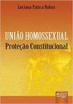 Unio Homossexual. Proteo Constitucional - sebo online