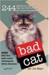 Bad Cat - sebo online