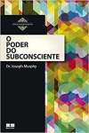 O poder do subconsciente - sebo online