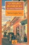 O Negro Bonifacio & Outras Historias - sebo online