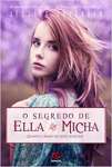 O Segredo de Ella e Micha. Quando o Amor Esconde Segredos - sebo online