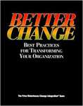 Better Change: Best Practices for Transforming Your Organization - sebo online