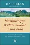 Escolhas Que Podem Mudar A Sua Vida - sebo online