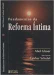 Fundamentos Da Reforma Intima - sebo online