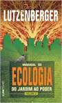 Manual de ecologia: do jardim ao poder - vol. 2: 1072 - sebo online