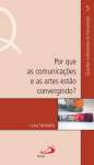 Por que as Comunicaes e as Artes Esto Convergindo? - sebo online