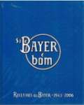 RECLAMES DA BAYER - 1943 / 2006 - SI E BAYER E BOM - sebo online