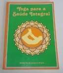 YOGA PARA A SAUDE INTEGRAL - sebo online