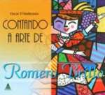 Contando A Arte De Romero Britto - sebo online