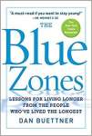 The Blue Zones: Lessons for Living Longer From the People Who\'ve Lived the Longest - sebo online