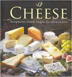 Cheese. Sumptuous Cheese Recipes for All Occasion - sebo online