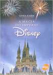 A Magia Do Imperio Disney - sebo online