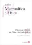 Tpicos De Histria Da Fsica E Da Matemtica - Volume 5 - sebo online