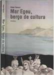 MAR EGEU, BERO DE CULTURA