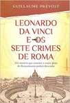 Leonardo da Vinci e os sete crimes de Roma - sebo online