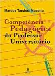 Competncia Pedaggica Do Professor Universitrio - sebo online