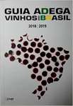 GUIA ADEGA VINHOS DO BRASIL - 2018/2019 - sebo online