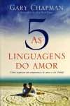 As cinco linguagens do amor - 3 edio: Como expressar um compromisso de amor a seu cnjuge - sebo online