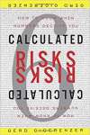 Calculated Risks: How to Know When Numbers Deceive You - sebo online