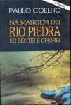 Na Margem Do Rio Piedra eu sentei e chorei - sebo online