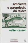 Ambiente E Apropriacao Do Relevo (Colecao Caminhos Da Geografia) (Portuguese Edition) - sebo online