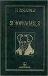 Os Pensadores: Schopenhauer - O Mundo Como Vontade E Repesentao - (iii Parte) - Crtica Da Filosofia Kantiana - Parerga E Parali - sebo online