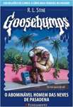 Goosebumps - O Abominvel Homem das Neves de Pasadena - sebo online