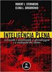 Inteligncia Plena: Ensinando e Incentivando a Aprendizagem e a Realizao dos Alunos - sebo online