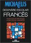 Michaelis - Dicionário Escolar Frances - Frances-Português/Português-Frances - sebo online