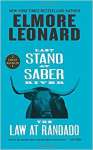 Last Stand at Saber River and The Law at Randado: Two Classic Westerns