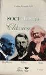 Sociologia Classica - Durkheim, Weber E Marx - sebo online