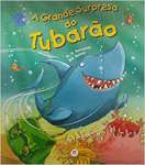 A grande surpresa do tubaro - sebo online
