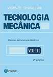 Tecnologia Mecnica: Volume 3: Materiais de Construo Mecnica - sebo online