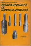 Ensaios Mecnicos de Materiais Metlicos: Fundamentos Tericos e Prticos - sebo online