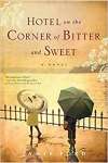 Hotel on the Corner of Bitter and Sweet: A Novel(capa dura) - sebo online