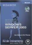 Administrao e manuteno do ambiente microsoft Windowss Server 2003 - sebo online