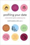 Profiling Your Date: A Smart Woman\'s Guide to Evaluating a Man - sebo online