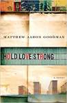 Hold Love Strong: A Novel