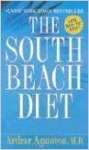 The South Beach Diet: The Delicious, Doctor-Designed, Foolproof Plan for Fast and Healthy Weight Loss - sebo online