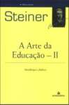 Arte Da Educacao, A - V. 2 - Metodologia E Didatica - sebo online