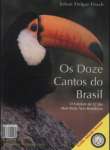 Os Doze Cantos Do Brasil - sebo online