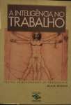 A Inteligncia no Trabalho - sebo online