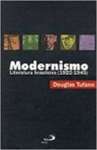 Modernismo .Literatura Brasileira. 1922-1945