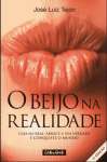 O BEIJO NA REALIDADE - sebo online