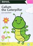Callum. The Caterpillar. Pre-starters - Coleo First Readers ( + CD udio) - sebo online